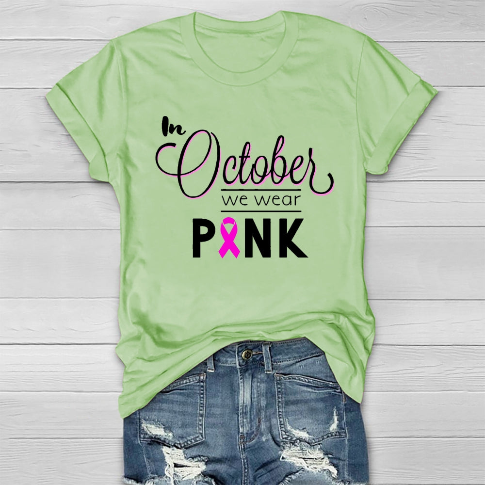 In October We Wear Pink Healthwear T-shirt