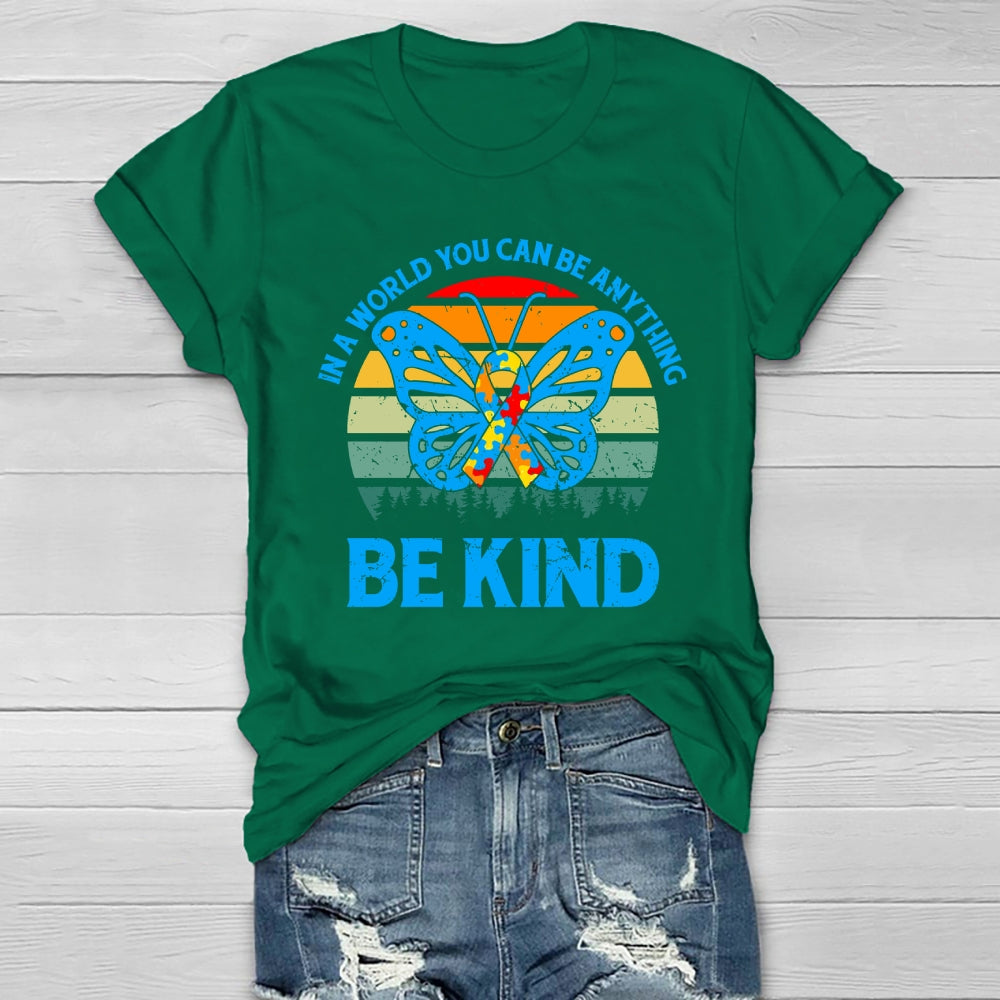 In A World Where You Can Be Anything Be Kind Healthwear T-shirt