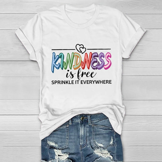 Kindness is Free Sprinkle It Everywhere Healthwear T-shirt