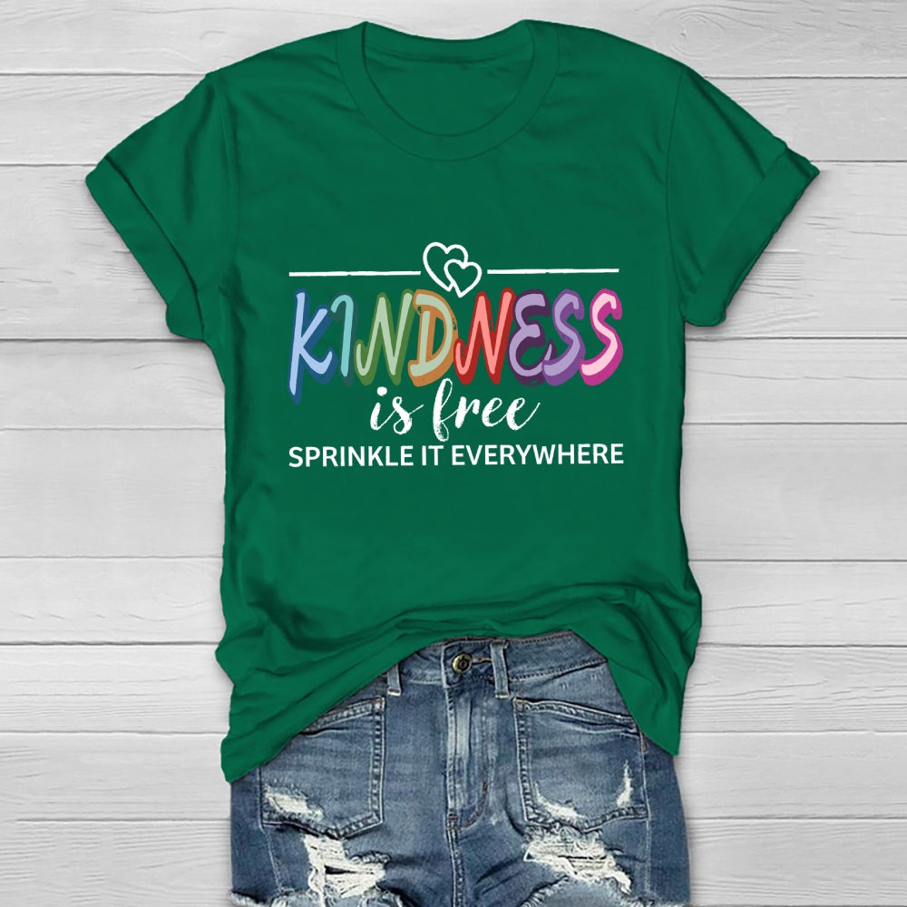 Kindness is Free Sprinkle It Everywhere Healthwear T-shirt
