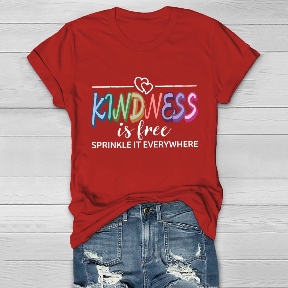 Kindness is Free Sprinkle It Everywhere Healthwear T-shirt