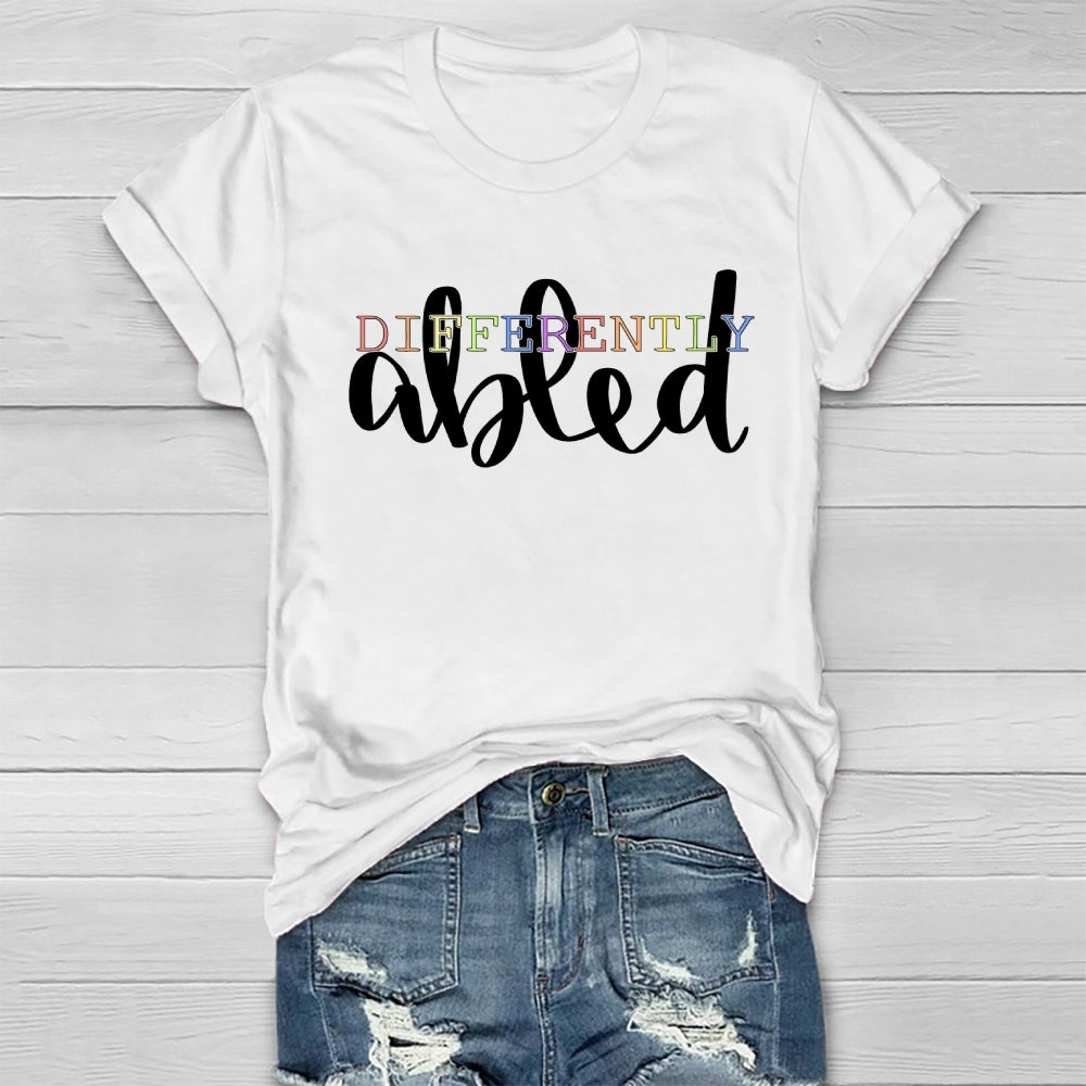 Different Abled  Healthwear T-shirt