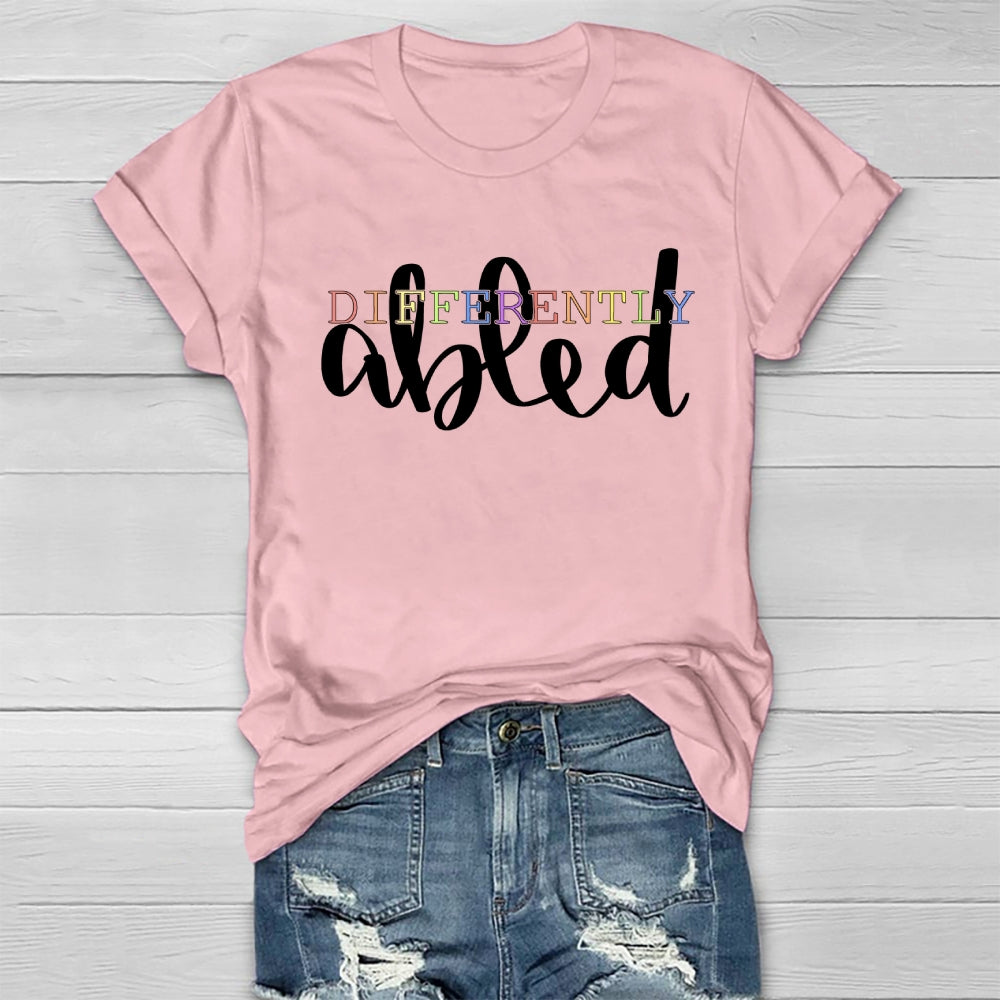 Different Abled  Healthwear T-shirt