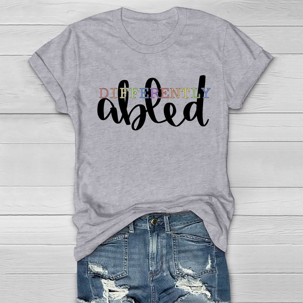 Different Abled  Healthwear T-shirt