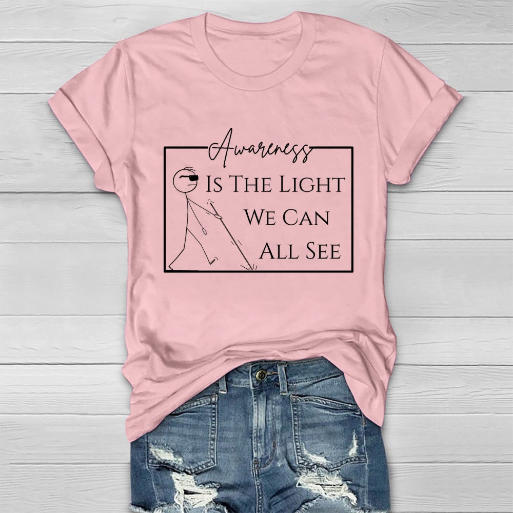 Awareness  Is The Light We Can All See Healthwear T-shirt