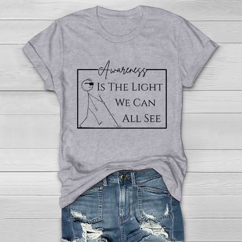 Awareness  Is The Light We Can All See Healthwear T-shirt