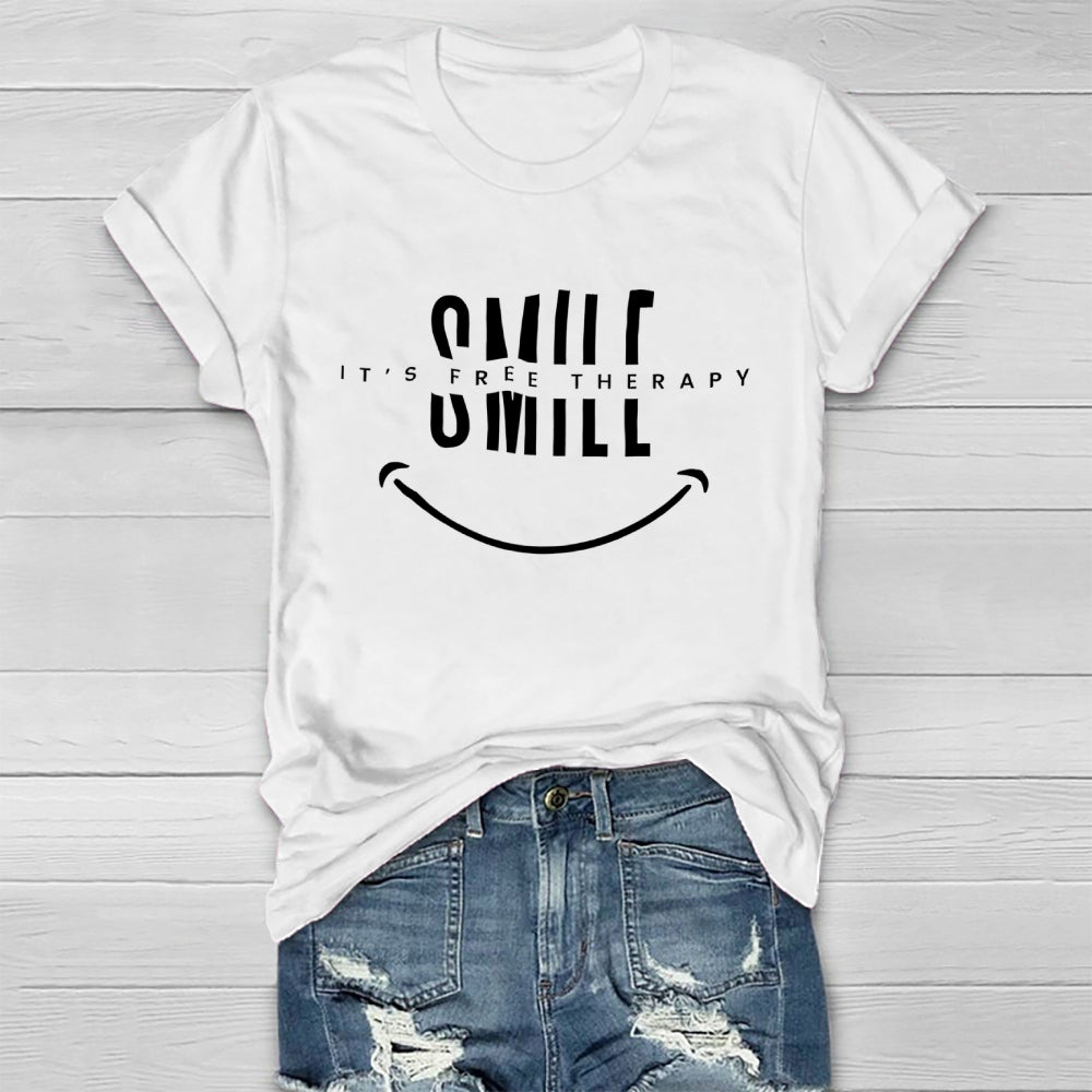Smile It’s Free Therapy Healthwear T-shirt