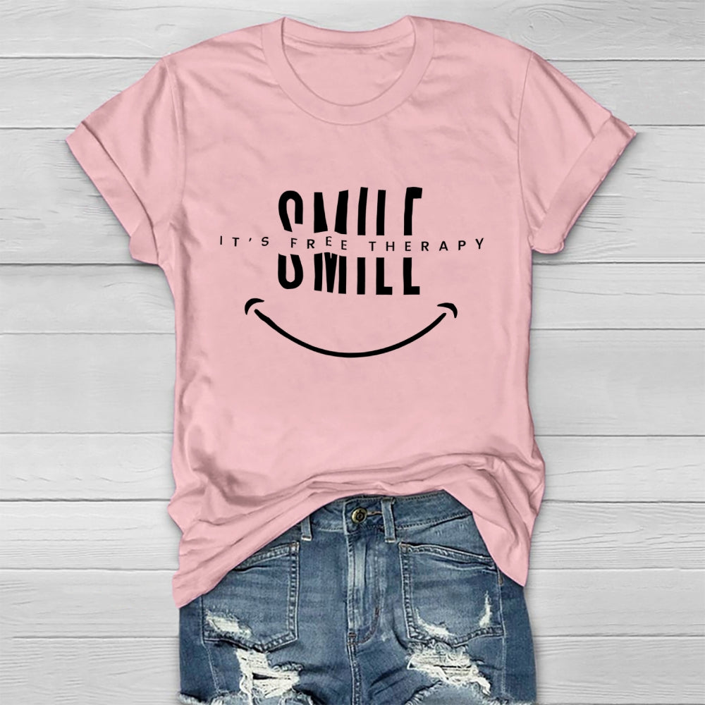Smile It’s Free Therapy Healthwear T-shirt