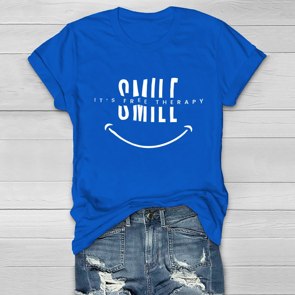 Smile It’s Free Therapy Healthwear T-shirt