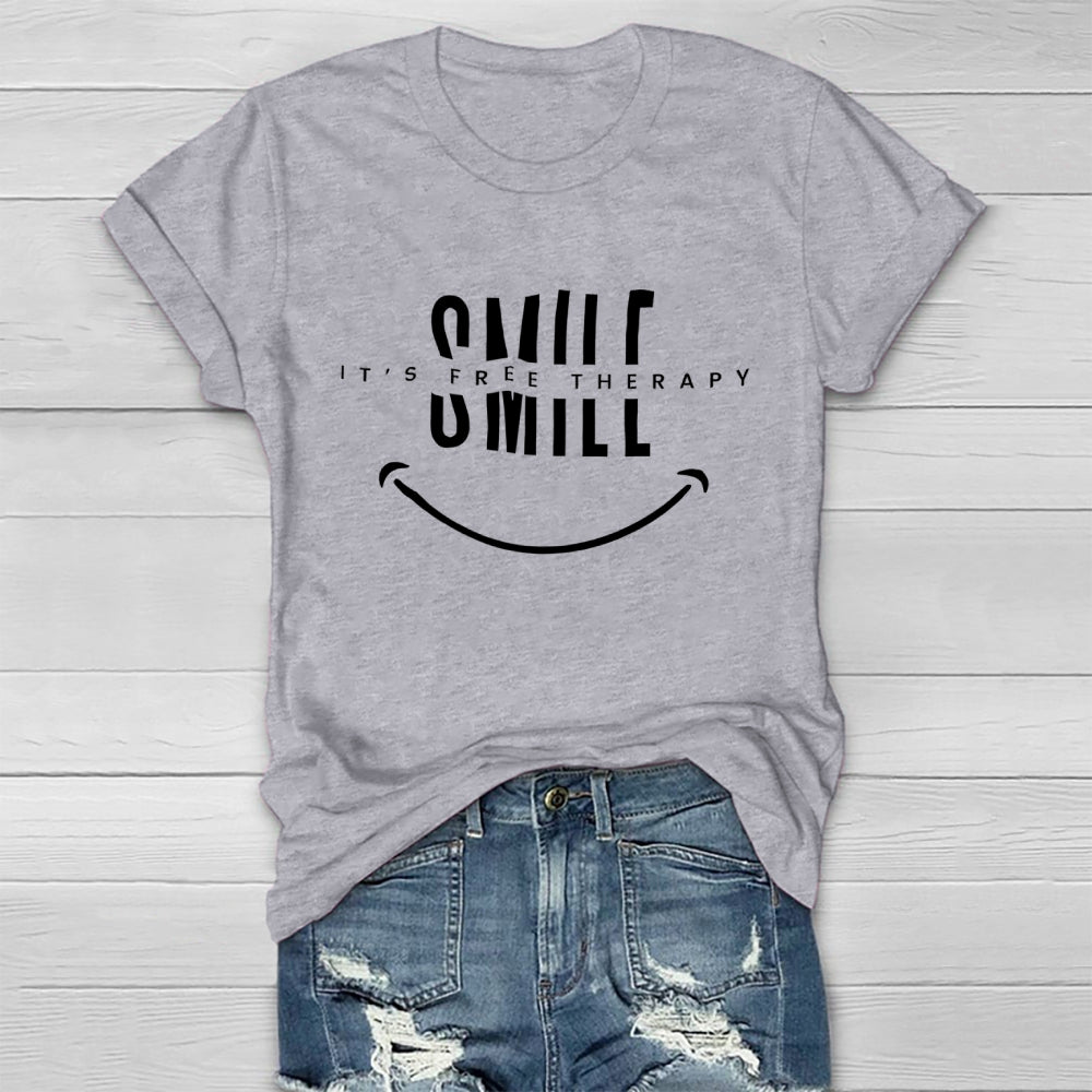 Smile It’s Free Therapy Healthwear T-shirt