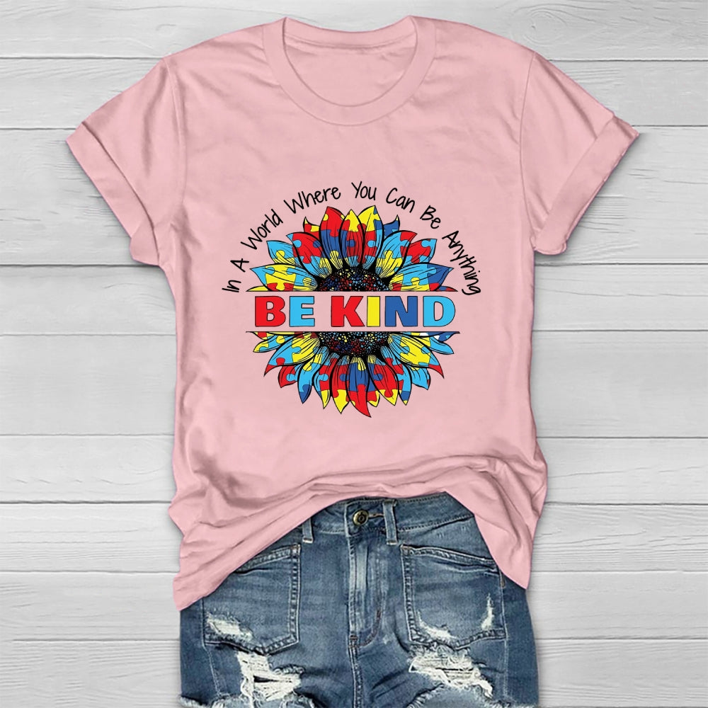 In A World Where You Can Be Anything Be Kind Puzzle Sunflower Healthwear T-shirt