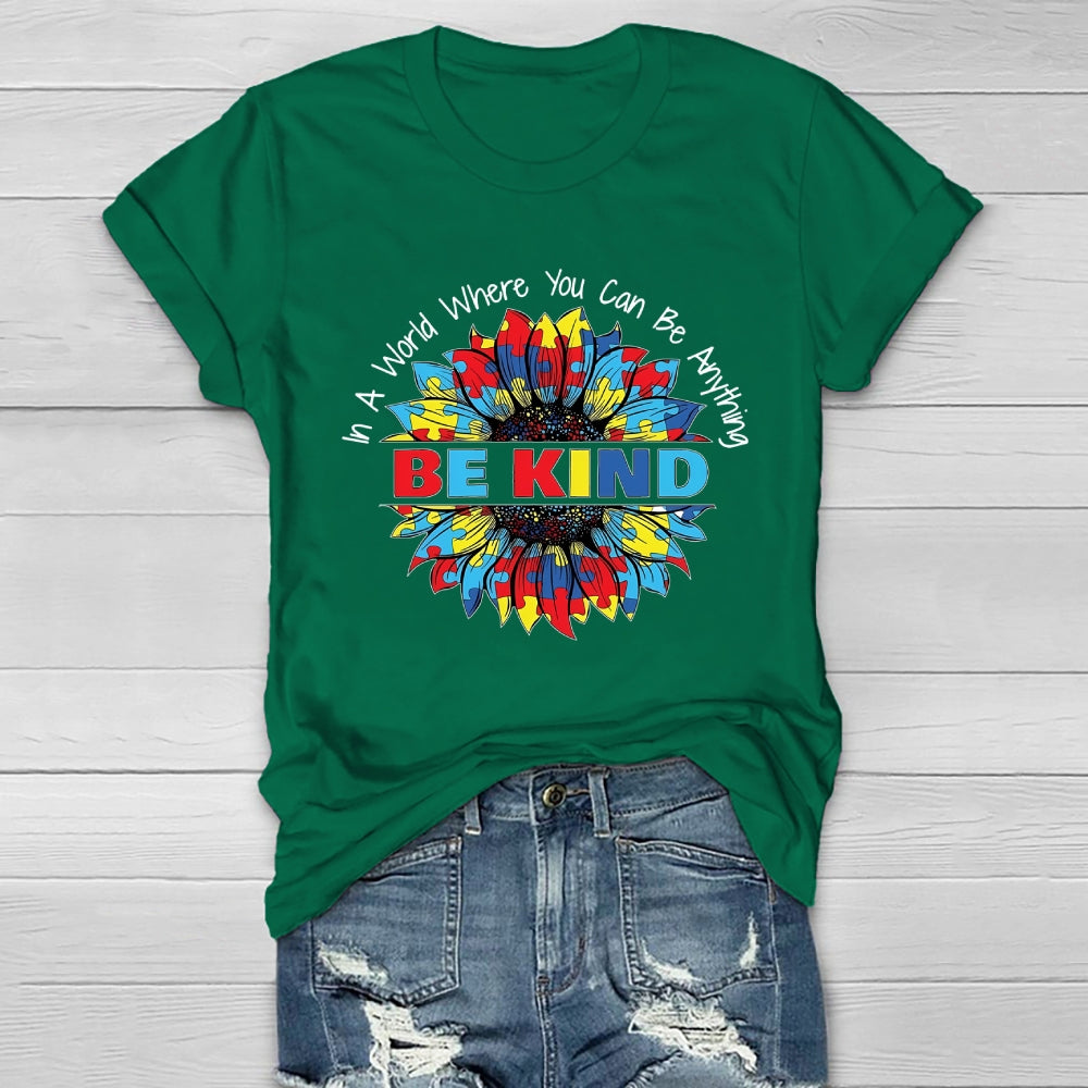 In A World Where You Can Be Anything Be Kind Puzzle Sunflower Healthwear T-shirt
