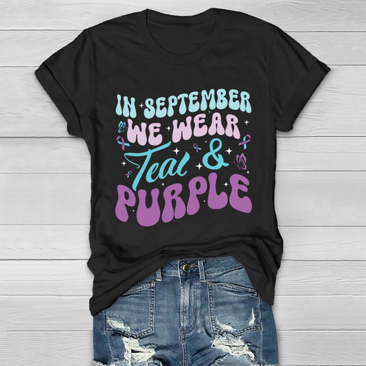 In September We Wear Teal Purple Ribbon Suicide Prevention Healthwear T-shirt