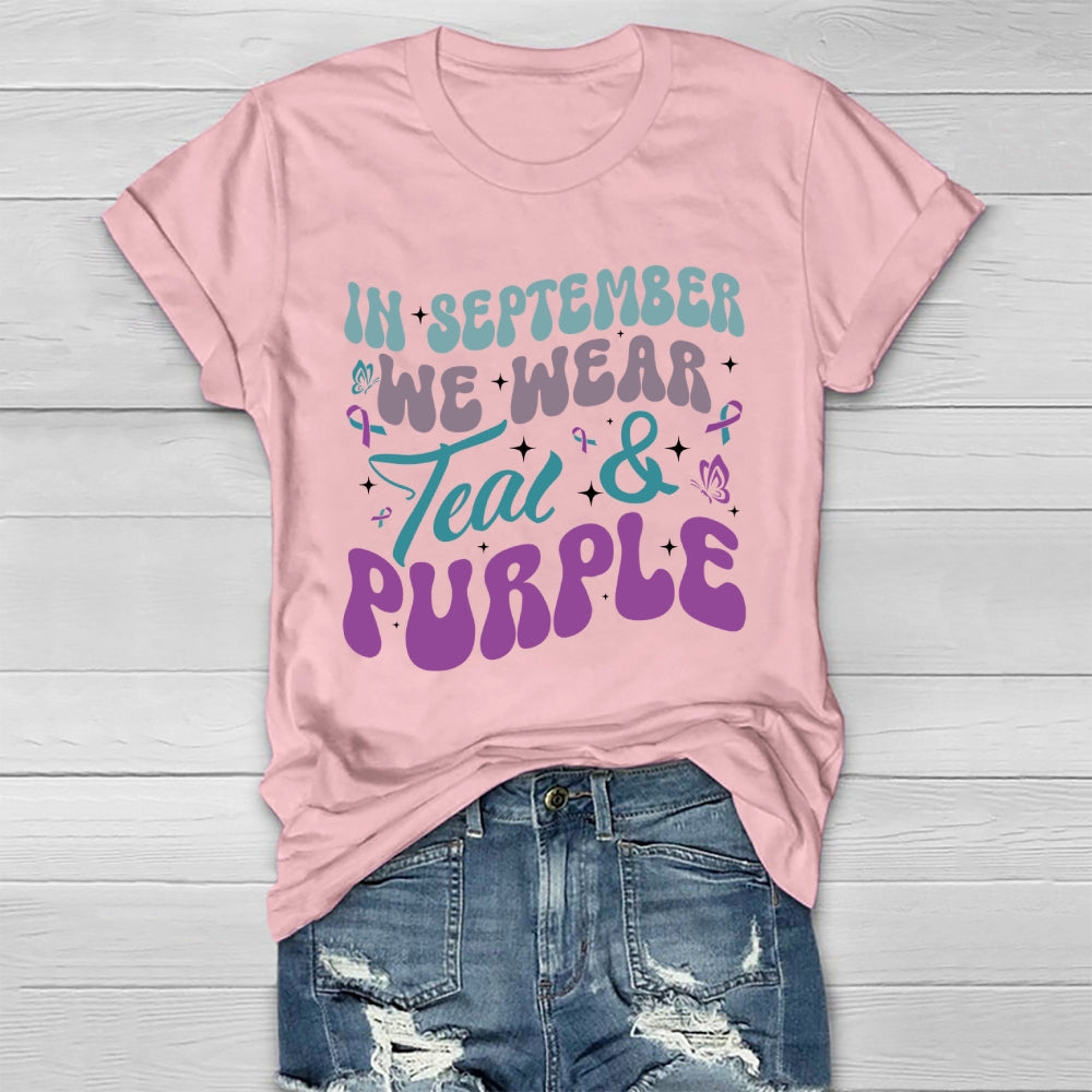 In September We Wear Teal Purple Ribbon Suicide Prevention Healthwear T-shirt