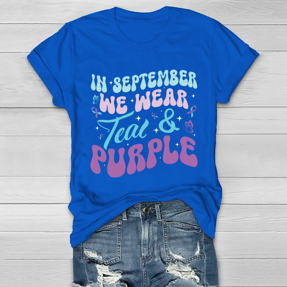 In September We Wear Teal Purple Ribbon Suicide Prevention Healthwear T-shirt