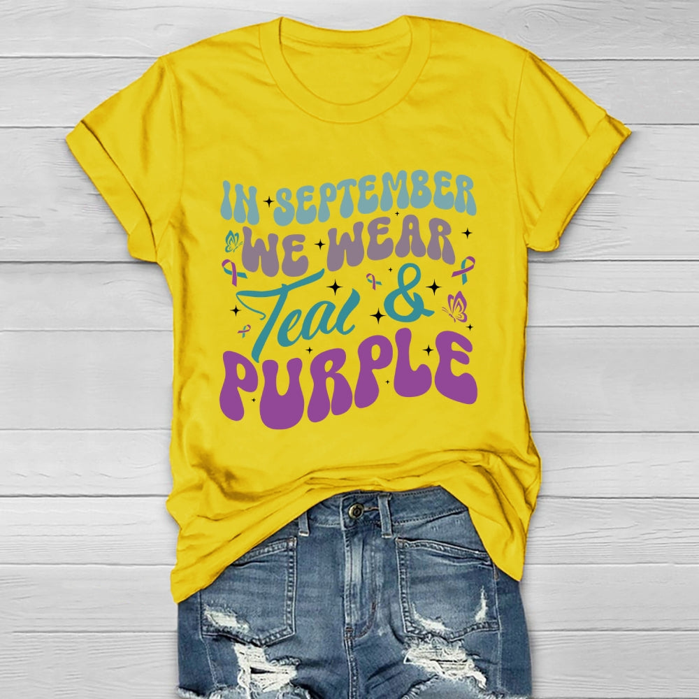 In September We Wear Teal Purple Ribbon Suicide Prevention Healthwear T-shirt