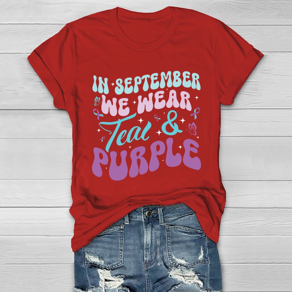 In September We Wear Teal Purple Ribbon Suicide Prevention Healthwear T-shirt