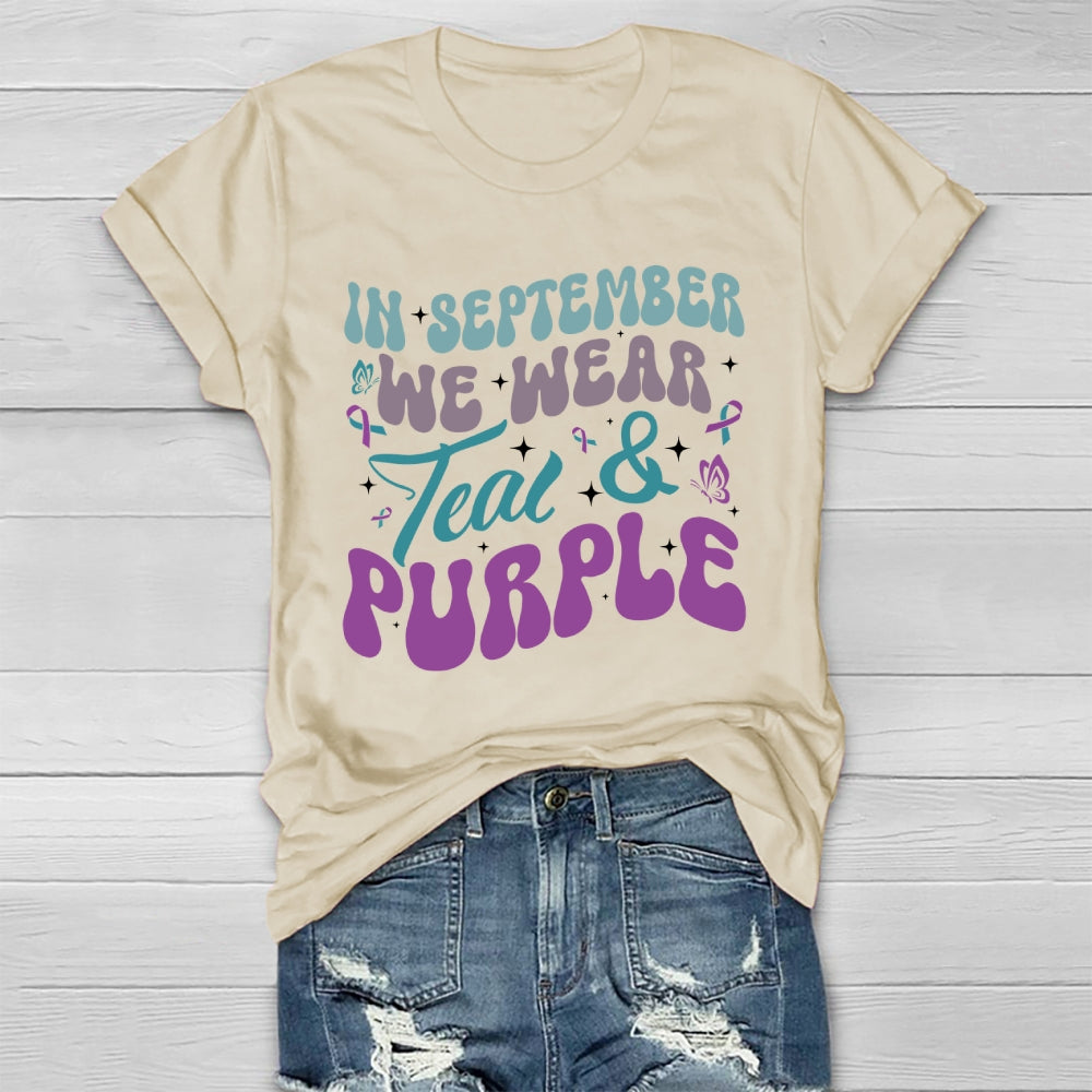 In September We Wear Teal Purple Ribbon Suicide Prevention Healthwear T-shirt