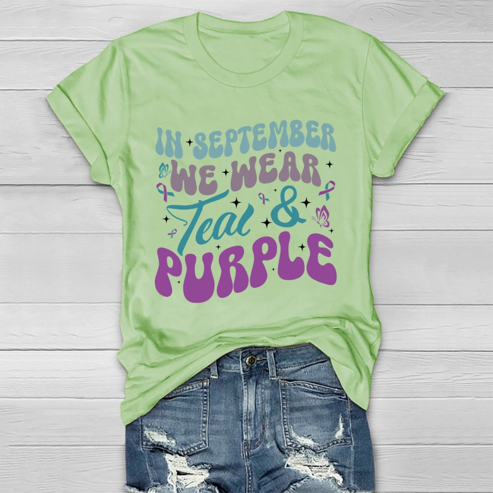 In September We Wear Teal Purple Ribbon Suicide Prevention Healthwear T-shirt