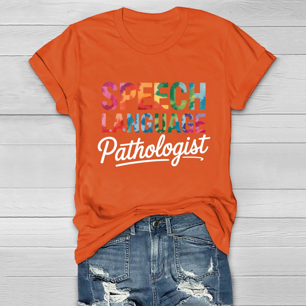 Speech Language Pathologist  Healthwear T-shirt