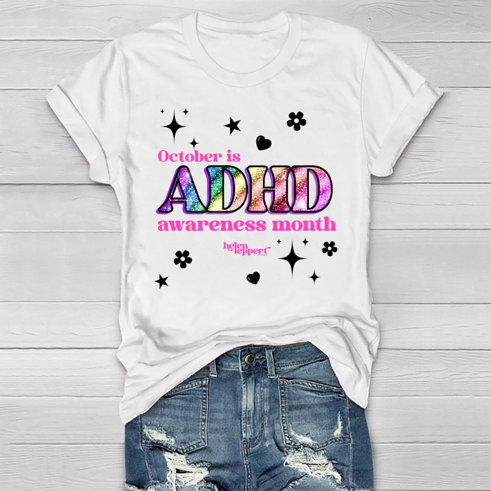October Is Adhd Awareness Month Healthwear T-shirt
