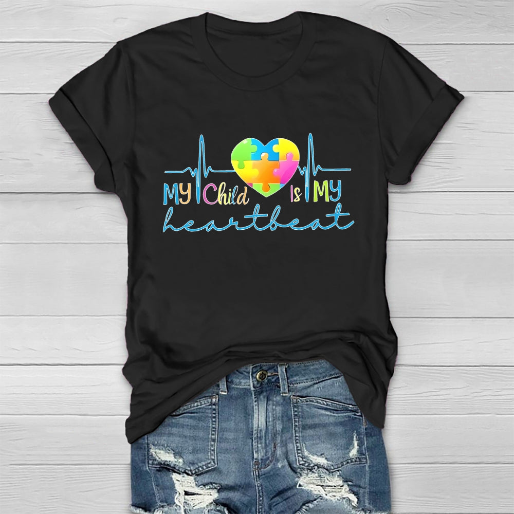 My Child Is My Heart Feat Healthwear T-shirt