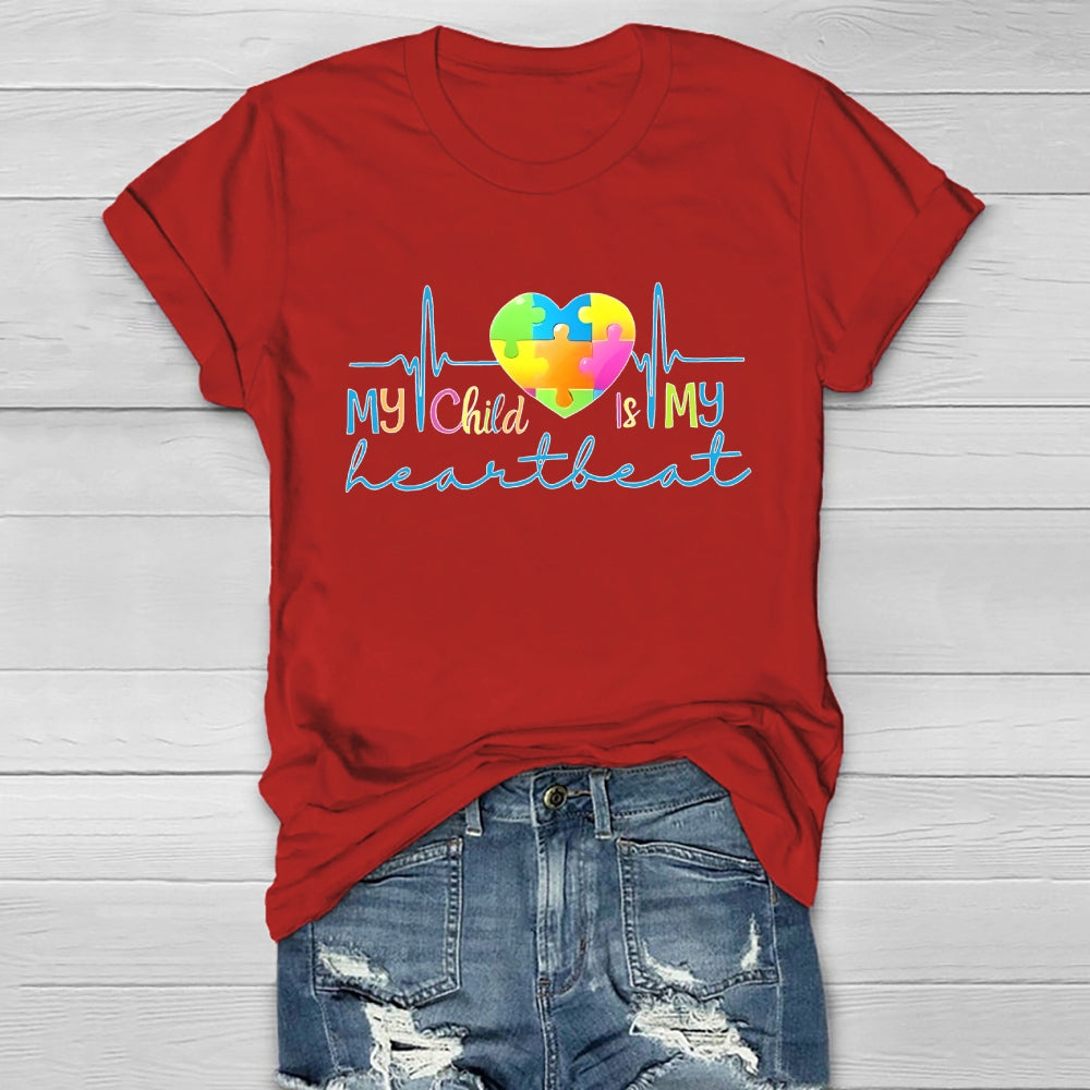 My Child Is My Heart Feat Healthwear T-shirt