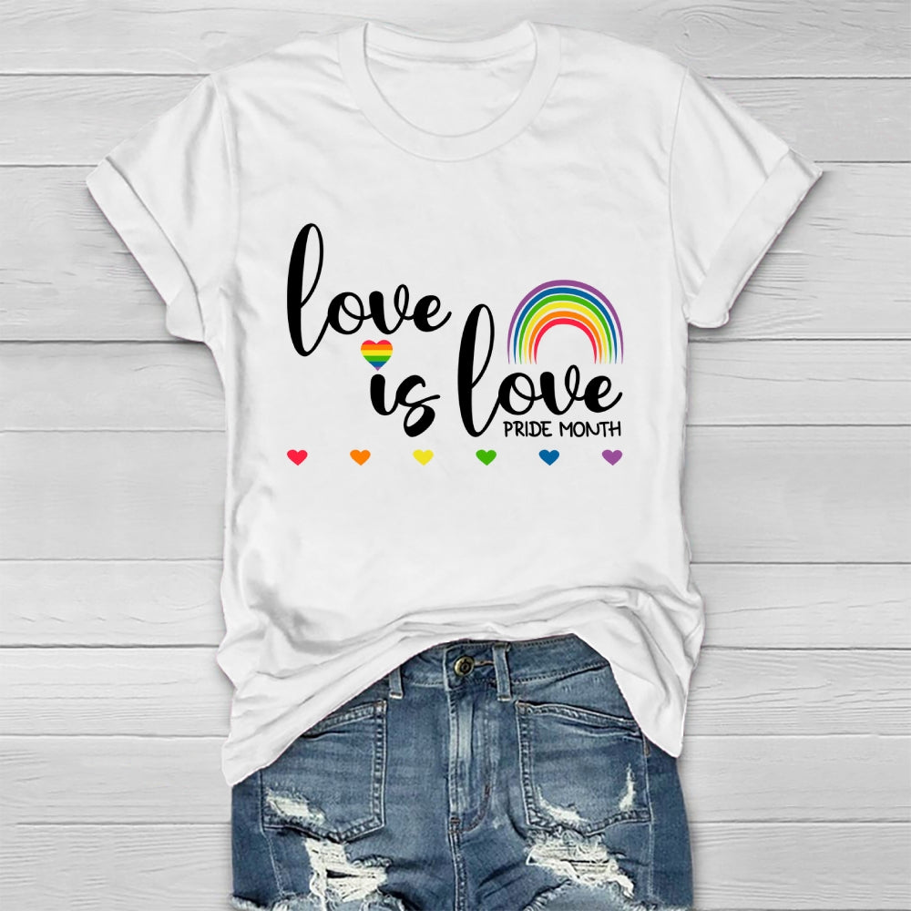 Love Is Love Pride Month  Healthwear T-shirt