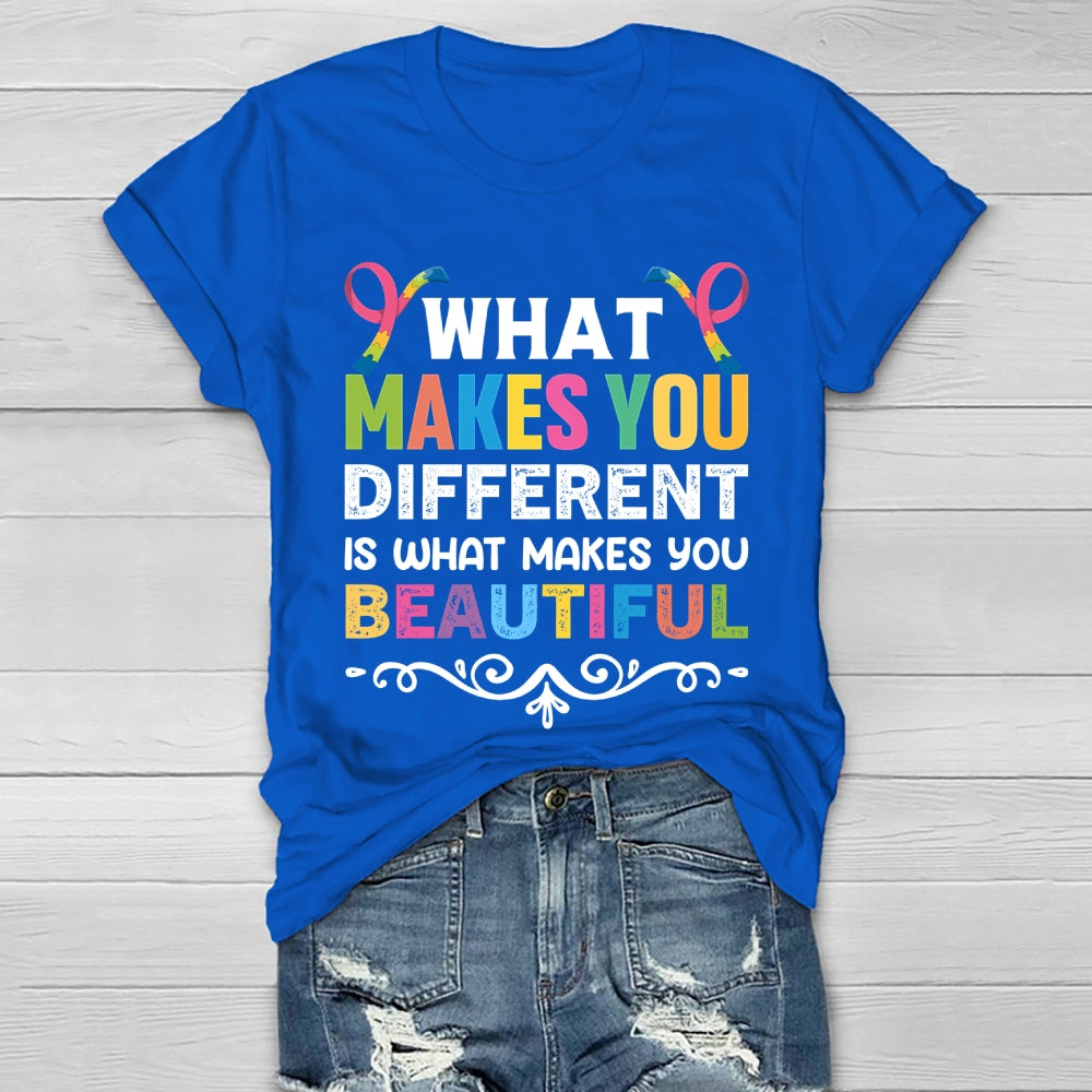 What Makes You Different Makes You Beautiful  Healthwear T-shirt