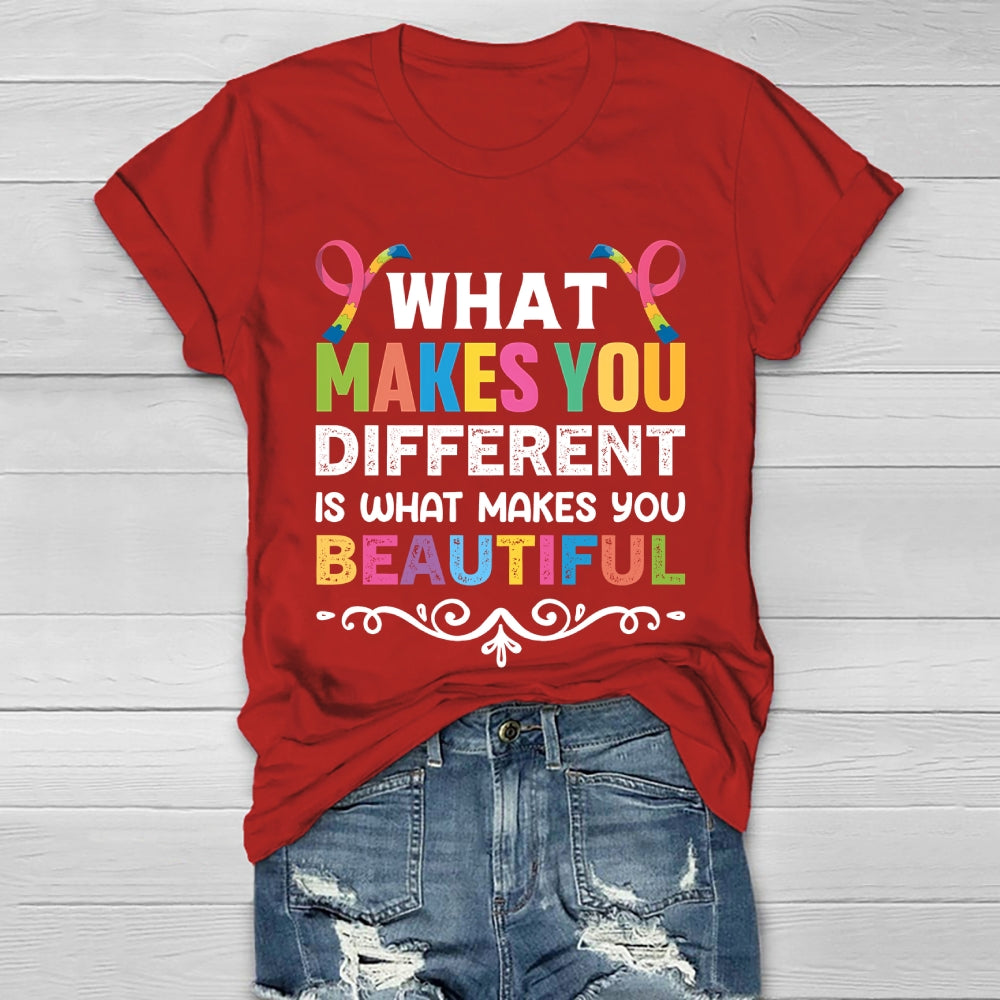 What Makes You Different Makes You Beautiful  Healthwear T-shirt