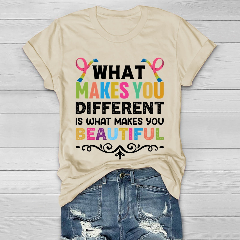 What Makes You Different Makes You Beautiful  Healthwear T-shirt
