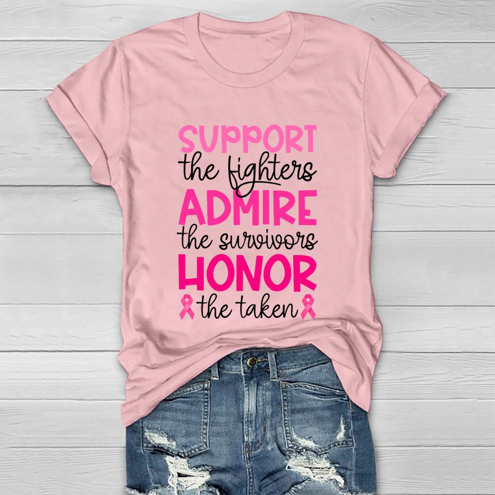 Support The Fighters Admire The Survivors Honor The Taken Healthwear T-shirt