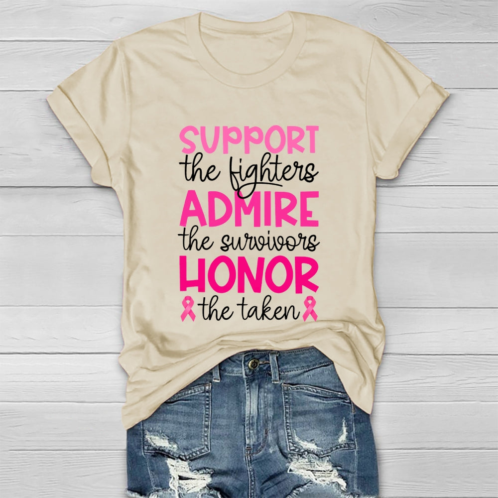 Support The Fighters Admire The Survivors Honor The Taken Healthwear T-shirt