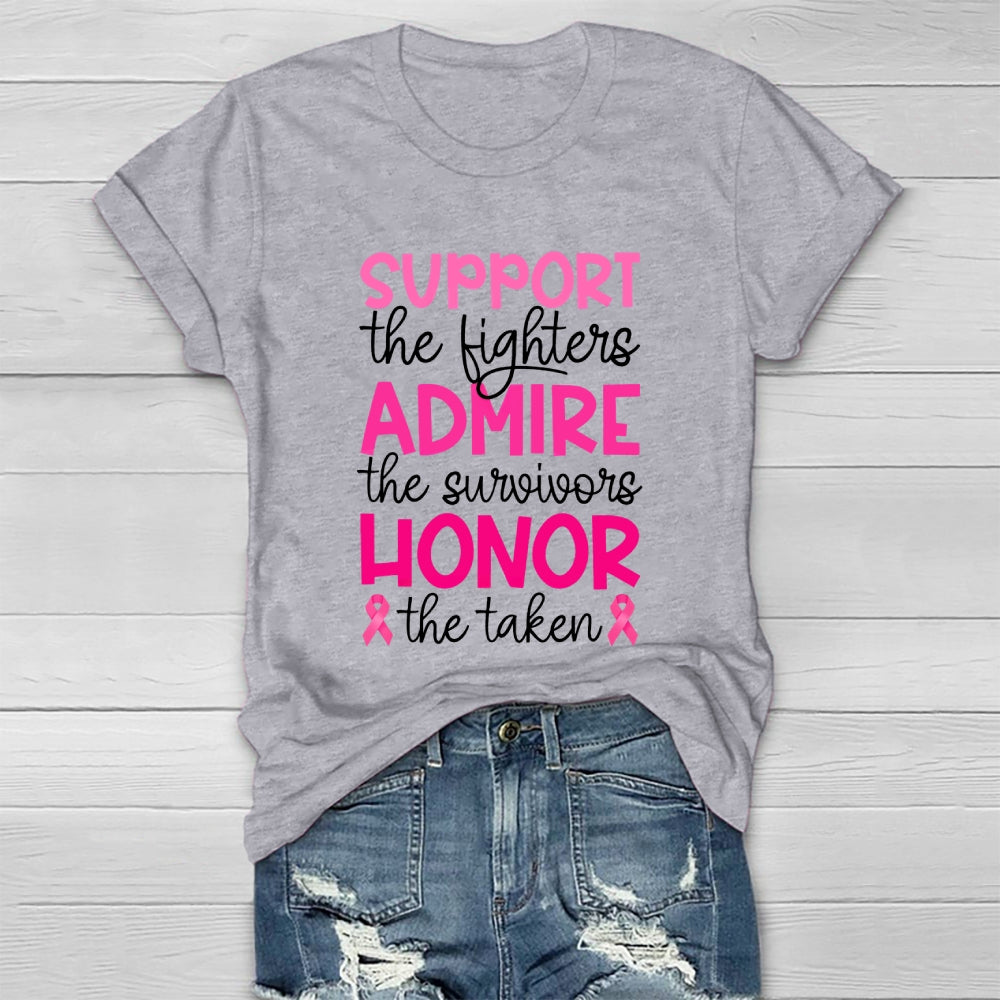 Support The Fighters Admire The Survivors Honor The Taken Healthwear T-shirt