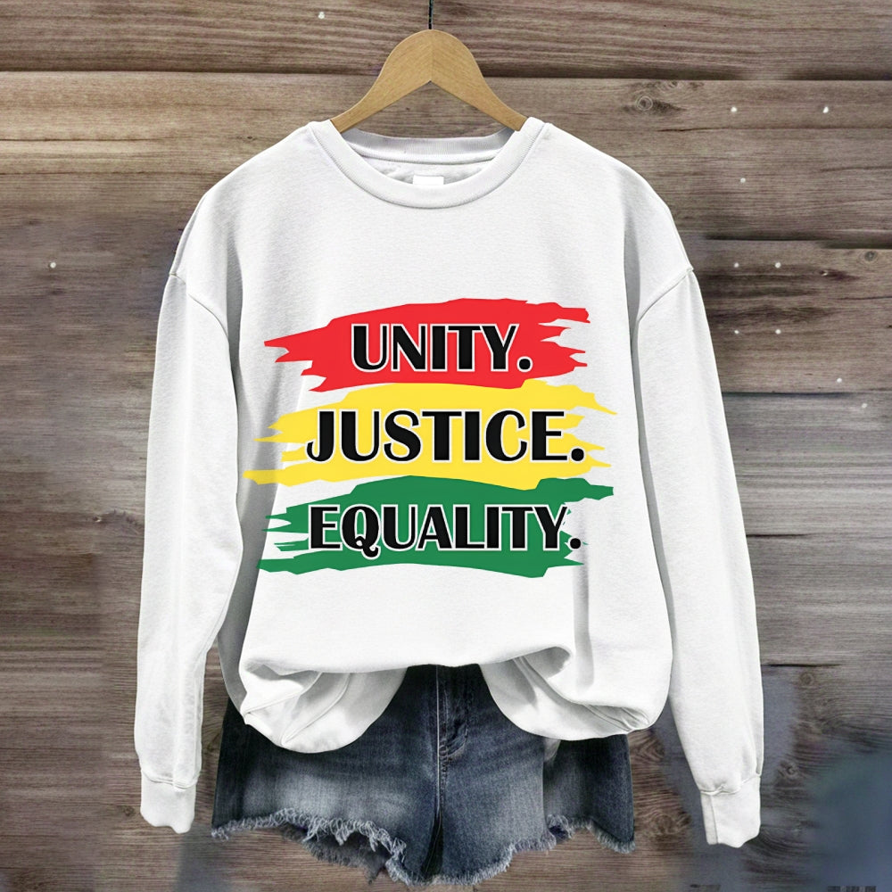 Unity Justice Equality Sweatshirt