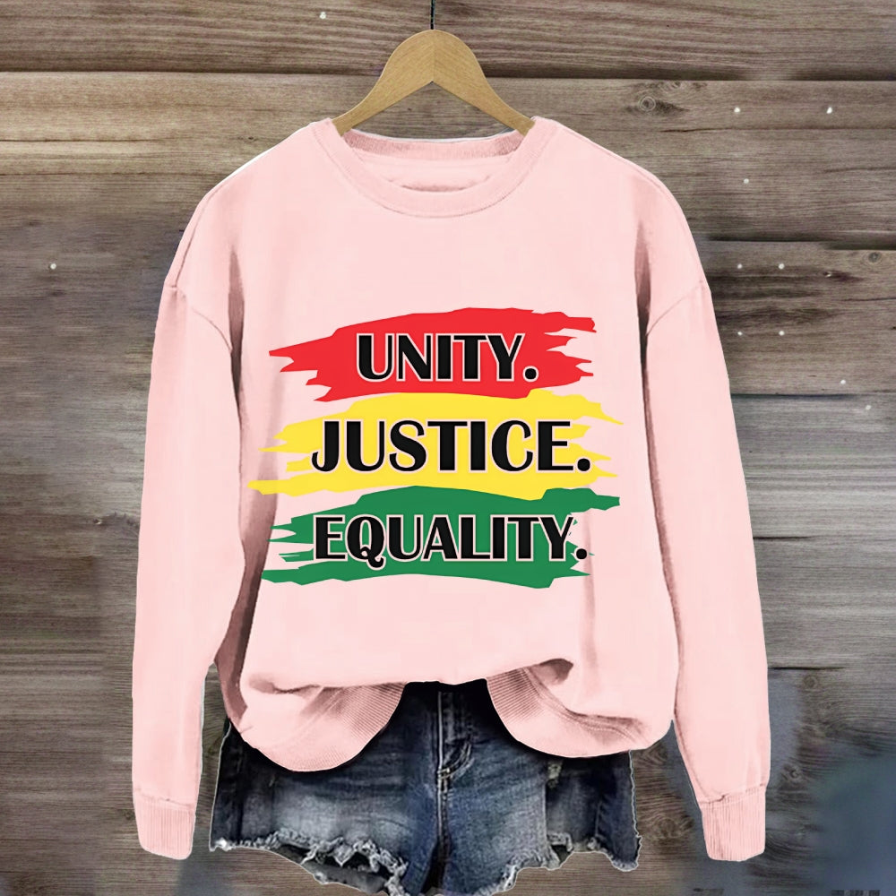 Unity Justice Equality Sweatshirt