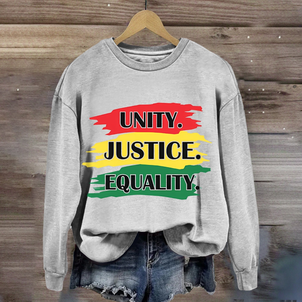 Unity Justice Equality Sweatshirt