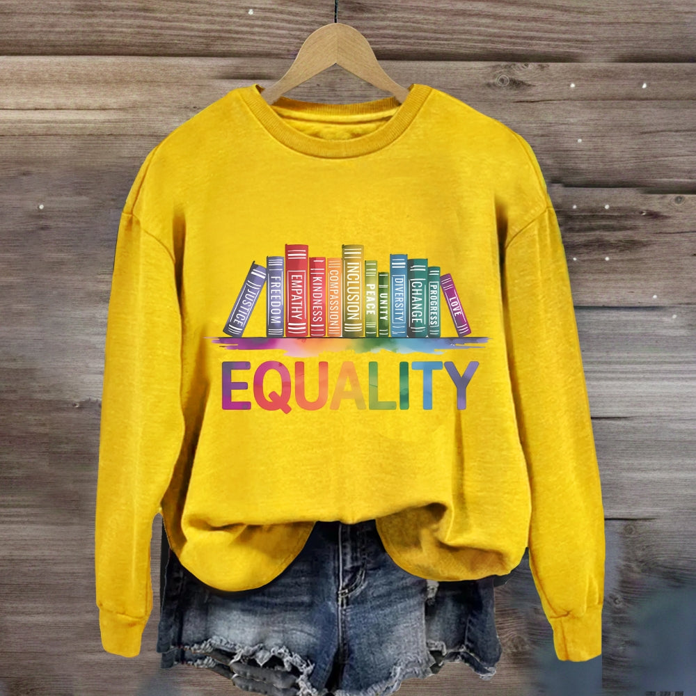 Equality Colorful Books Sweatshirt