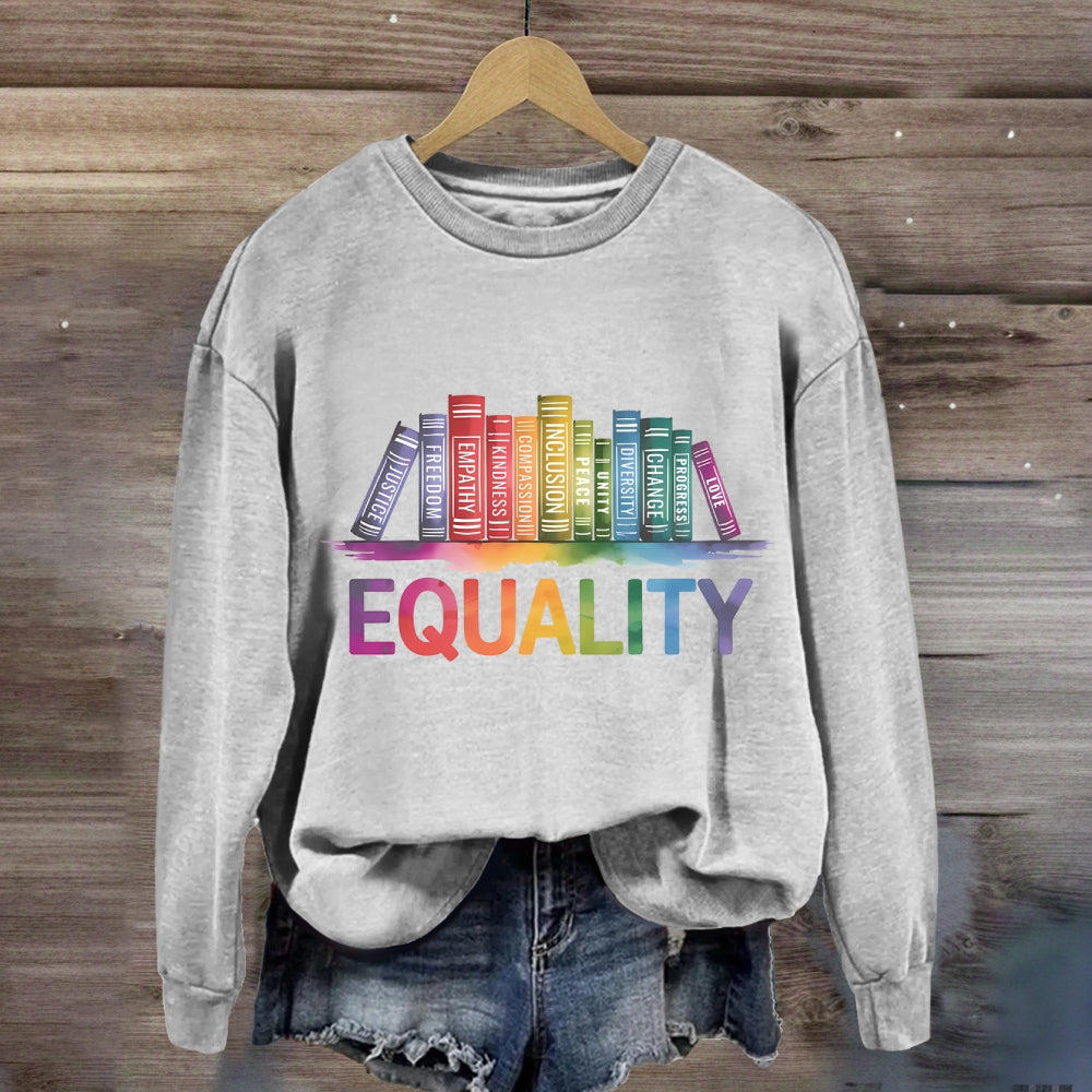 Equality Colorful Books Sweatshirt