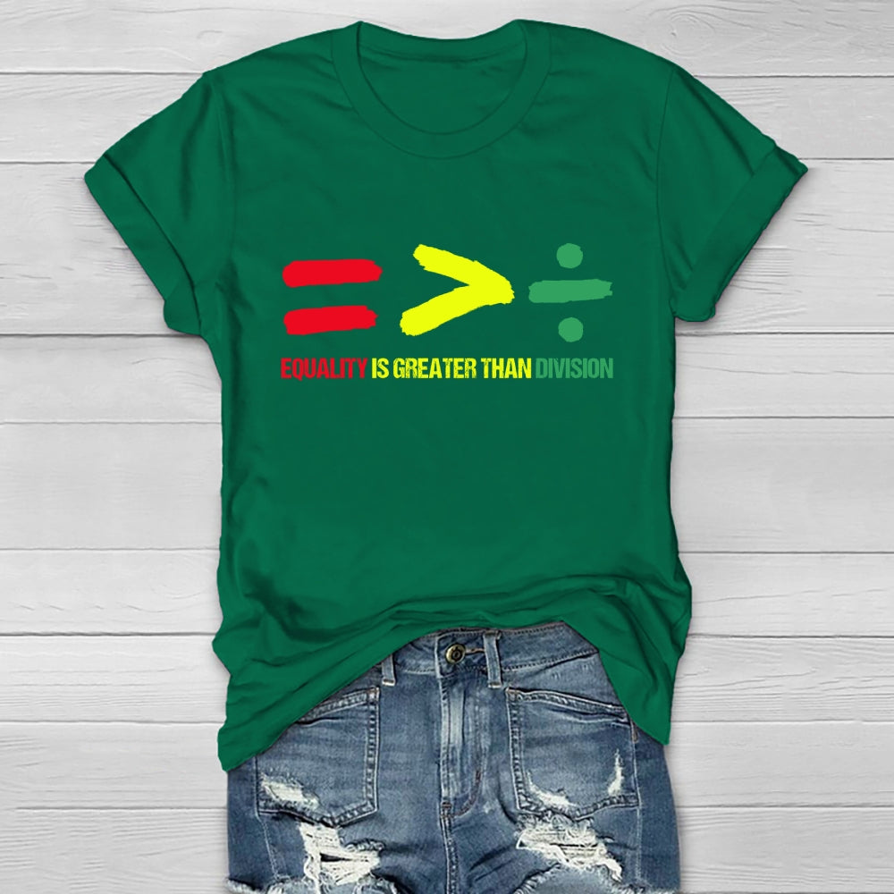 Equality Is Greater Than Division Healthwear T-shirt