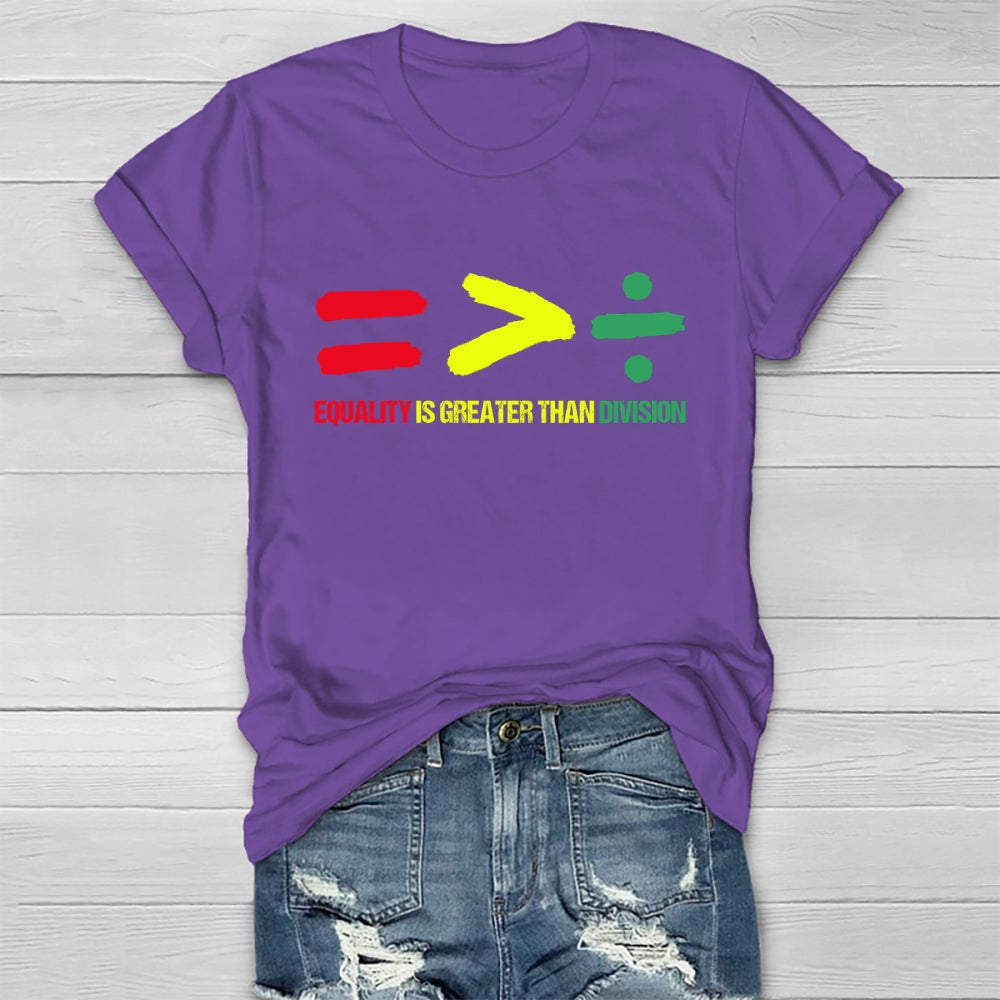 Equality Is Greater Than Division Healthwear T-shirt