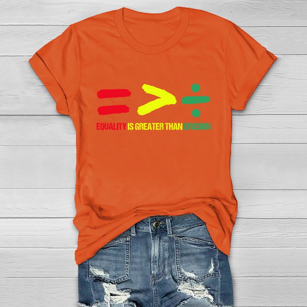 Equality Is Greater Than Division Healthwear T-shirt