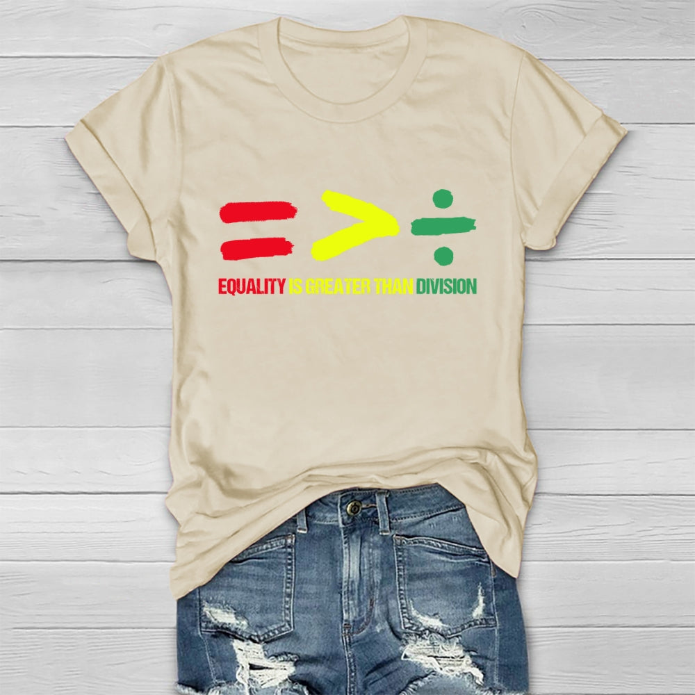 Equality Is Greater Than Division Healthwear T-shirt