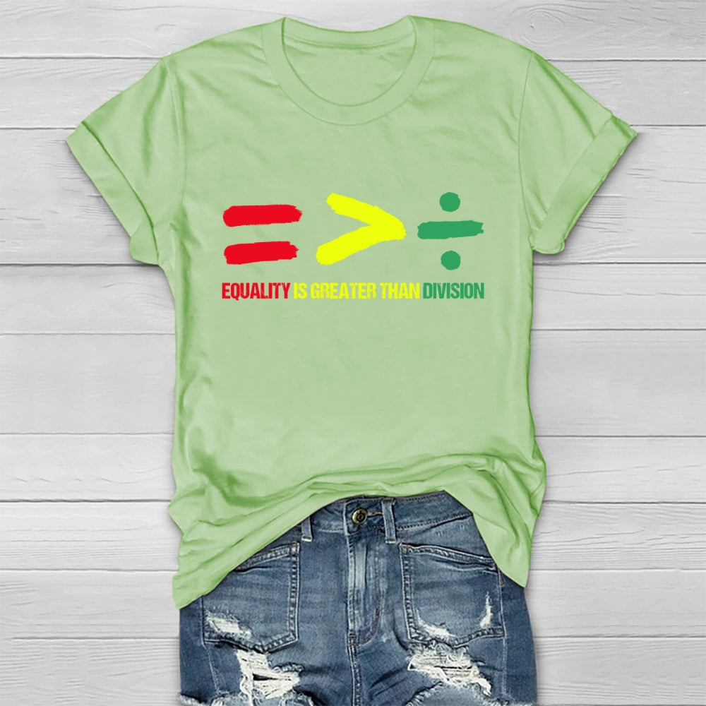 Equality Is Greater Than Division Healthwear T-shirt