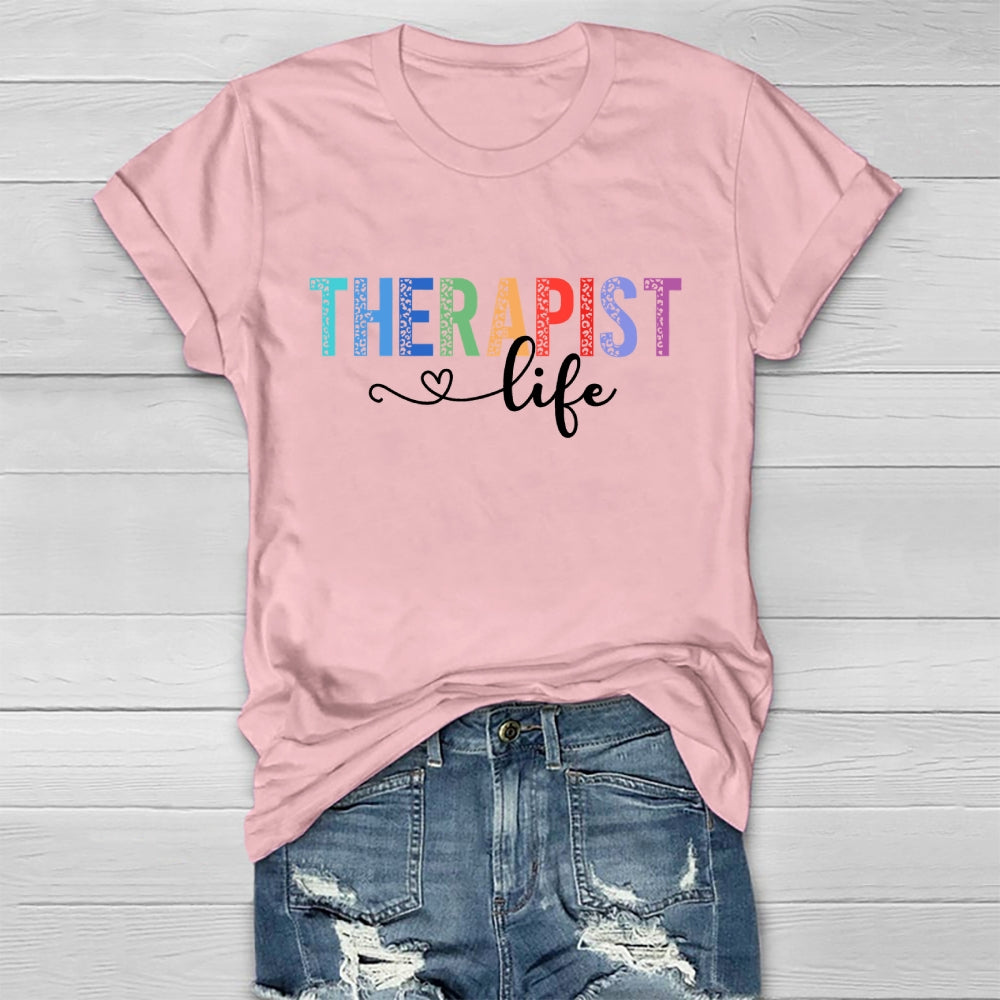 Therapist Life Healthwear T-shirt