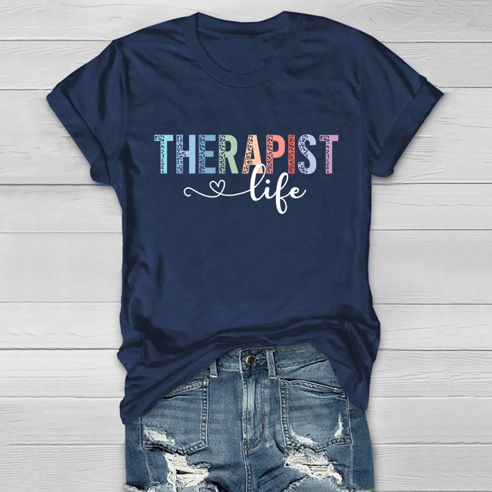 Therapist Life Healthwear T-shirt