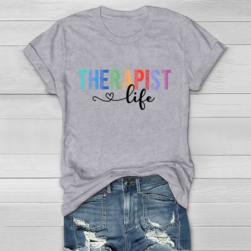 Therapist Life Healthwear T-shirt