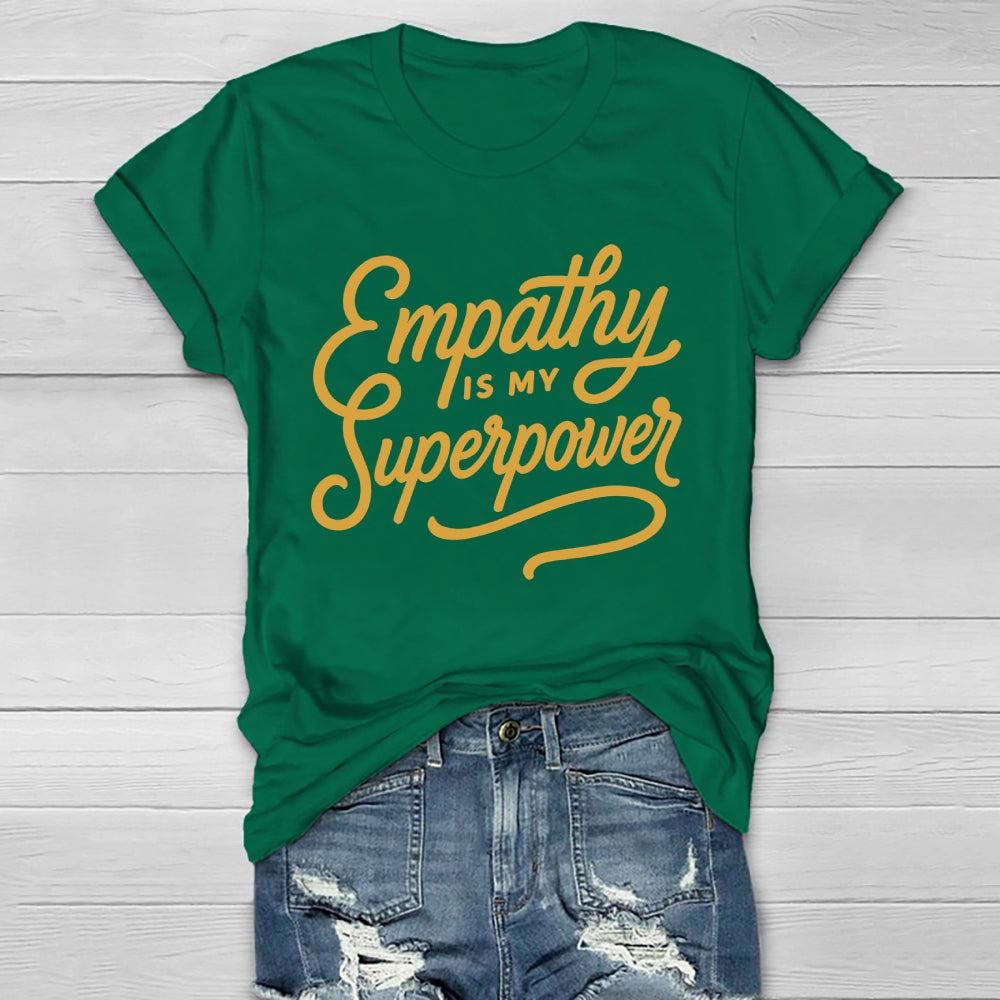 Empathy Is My Superpower Healthwear T-shirt