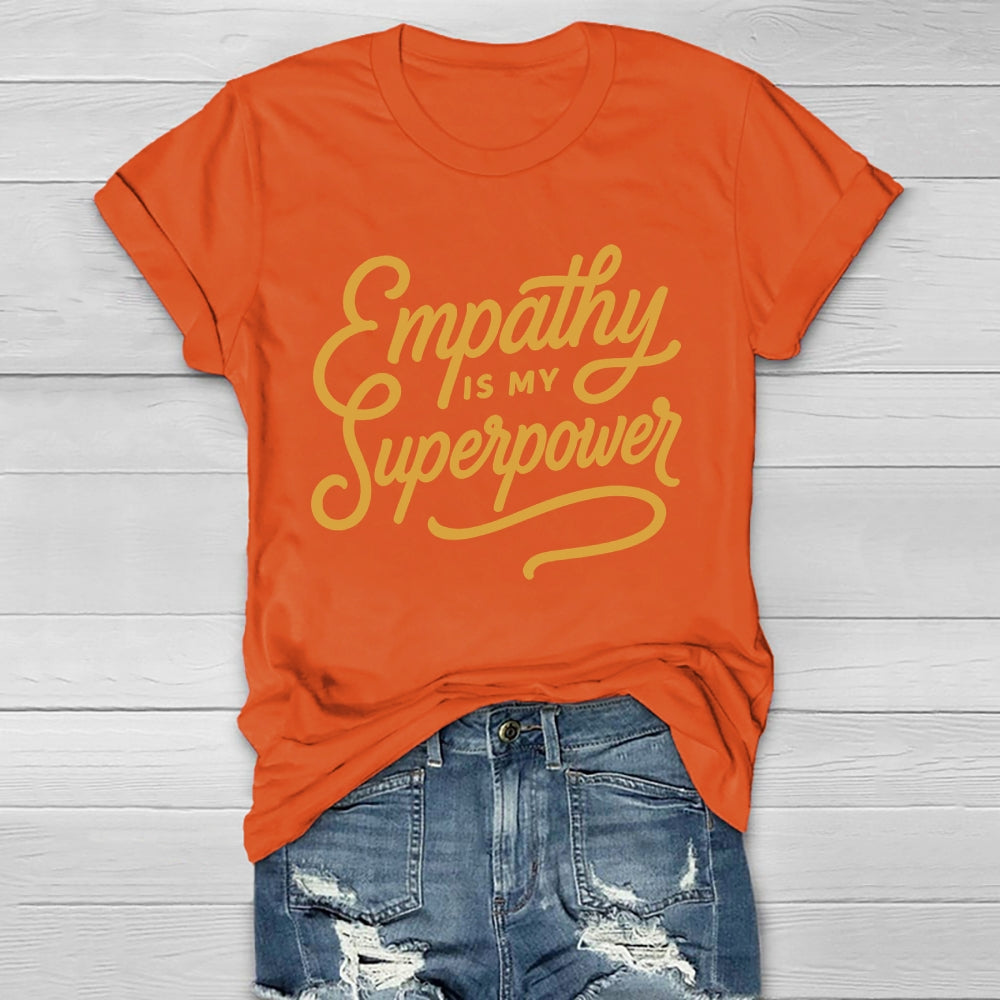Empathy Is My Superpower Healthwear T-shirt