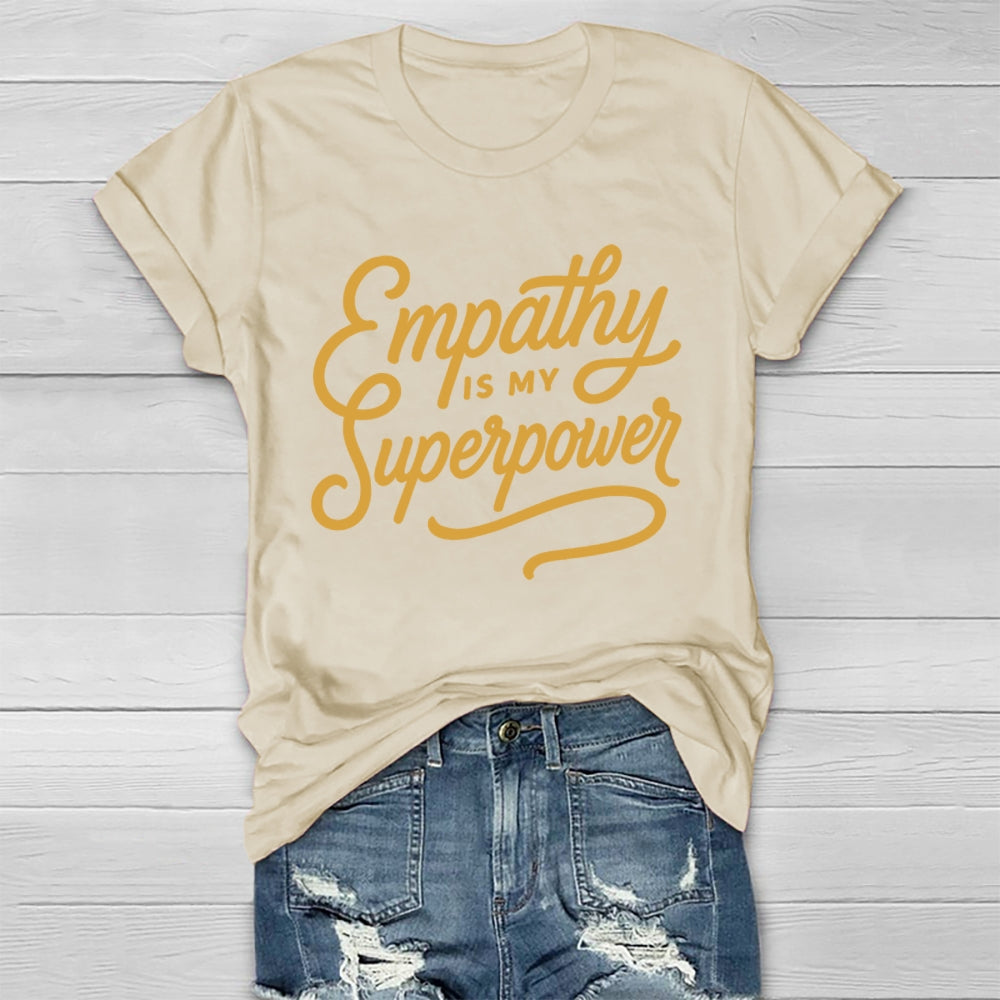 Empathy Is My Superpower Healthwear T-shirt